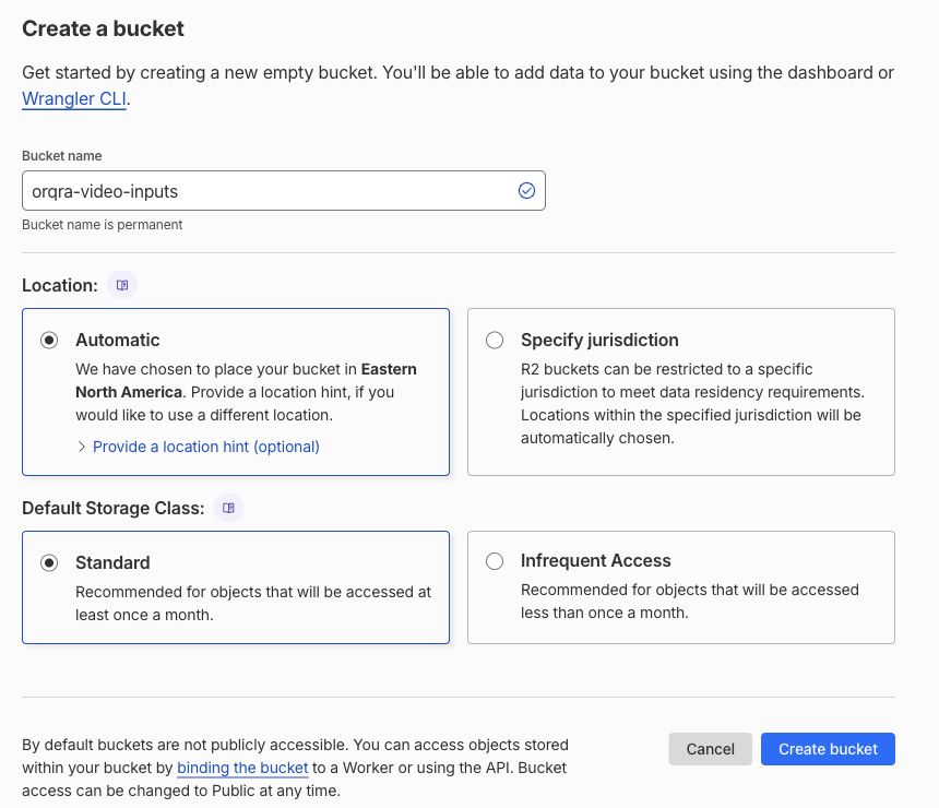 English Cloudflare bucket form: enter orqra-video-inputs in Bucket name and choose Standard under Default Storage Class. Keep the default private access.